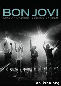 Bon Jovi - Live At Madison Square Garden (2008)