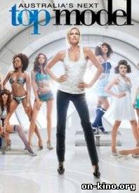 Топ-модель по-австралийски / Australia's Next Top Model